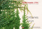 Urbanes Grün