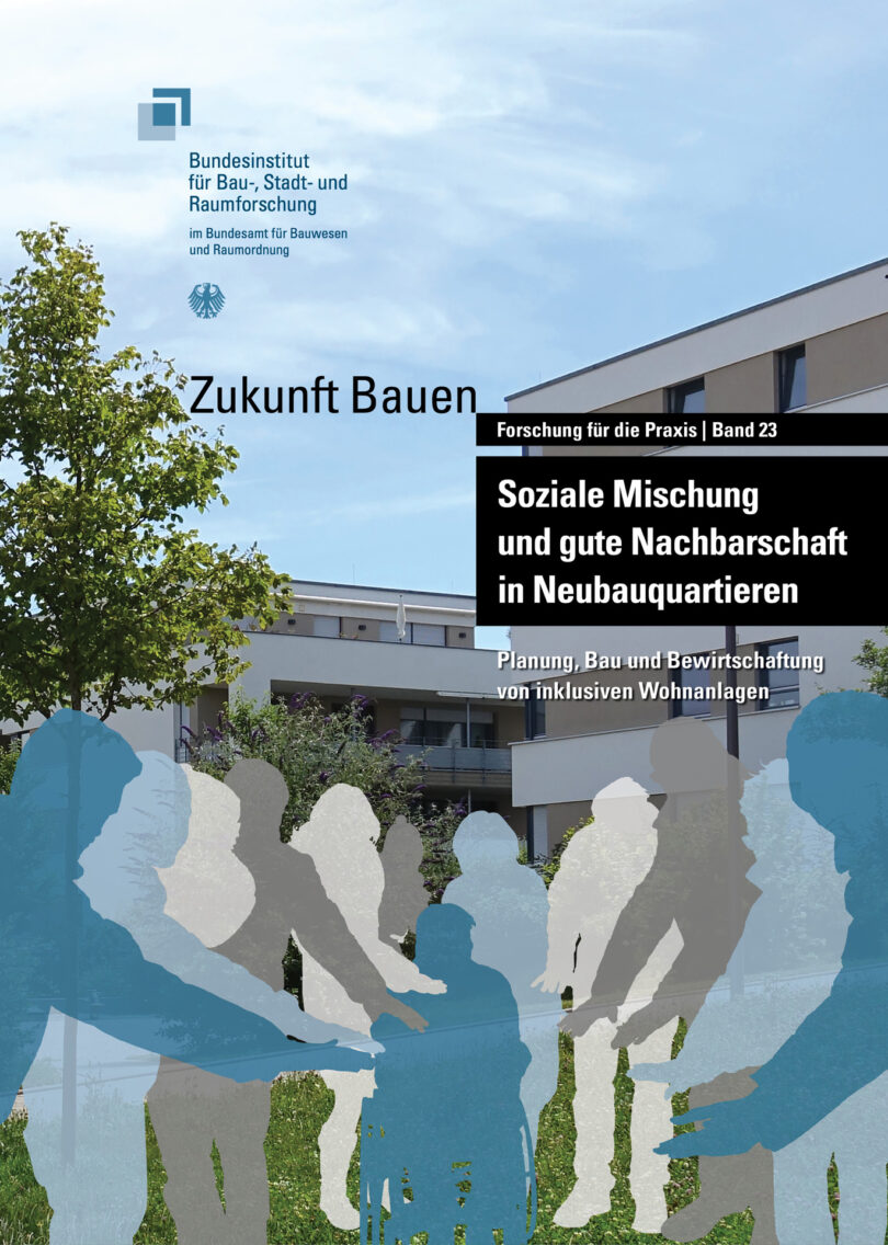 Wohnen in Neubauquartieren – soziale Vielfalt ist möglich