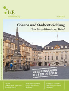 Corona und Stadtentwicklung – Neue Perspektiven in der Krise